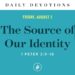 The Source of Our Identity