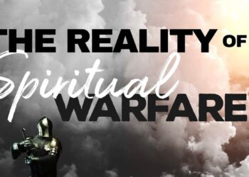 The Reality of Spiritual Warfare